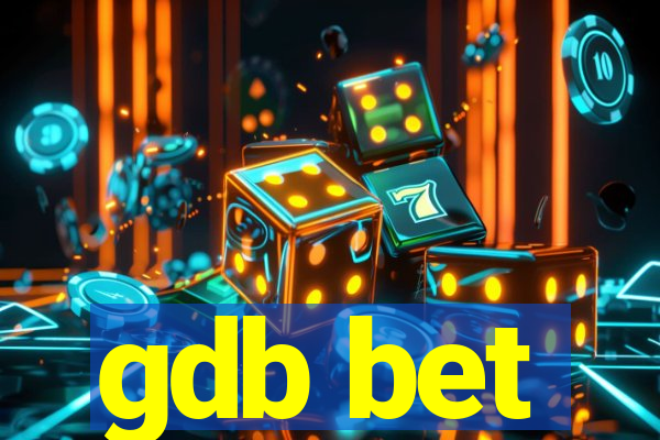 gdb bet